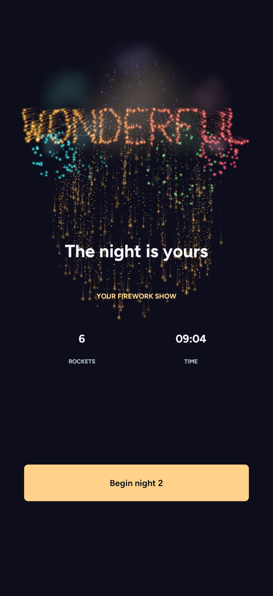 The night is yours screen with fireworks spelling WONDERFUL